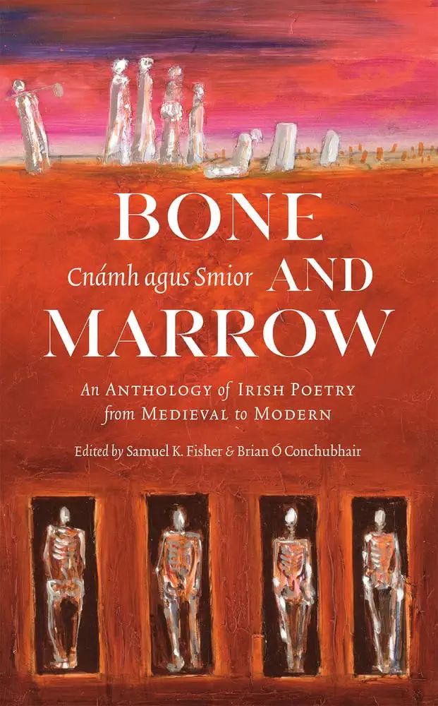 Bone and Marrow/Cnámh agus Smior